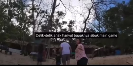 Anak Terseret Ombak Diselamatkan Orang, Ayah Asyik Main Game Tak Ada Terima Kasihnya