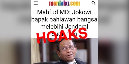 CEK FAKTA: Merdeka.com Dicatut, Judul Diedit Jadi Mahfud MD Sebut Jokowi Pahlawan