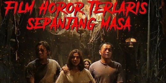 Deretan Film Indonesia yang Raih Jutaan Penonton di 2022, Terbaru KKN di Desa Penari