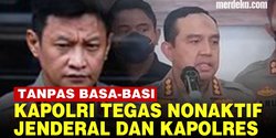 VIDEO: Kapolri Nonaktifkan Brigjen Hendra & Kapolres di Kasus Tewasnya Brigadi J
