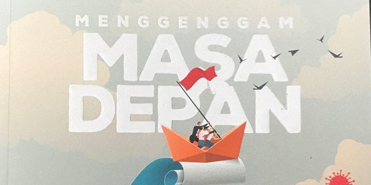 BUKU MERDEKA 2022: Menggenggam Masa Depan