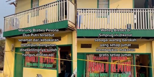 Viral Warteg Tetap Utuh Meski Bangunan di Sekitarnya Habis Terbakar, Kekuatan Sedekah