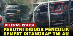 VIDEO: Penjelasan Mobil Plat TNI Diduga Penculikan, Ditangkap POM AU Dilepas Polisi