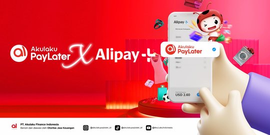 BNPL Pertama di ASEAN, Akulaku PayLater Bermitra dengan Alipay+