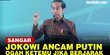 VIDEO: Cerita Jokowi Bertemu Putin: Kalau Diterima Jarak 5 Meter Saya Tinggal Pulang
