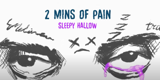 Lirik Lagu Sleepy Hallow - 2 Mins Of Pain