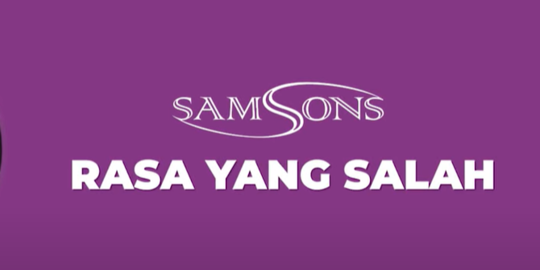 Lirik Lagu Rasa yang Salah - Samsons