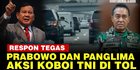 VIDEO: Reaksi Menhan Prabowo dan Panglima, Tegas Soroti Perwira TNI Koboi di Tol
