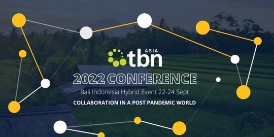 TBN Asia Hybrid Conference 2022 Dimulai Besok, Ini Pembicara Hebat Bakal Hadir