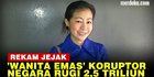 VIDEO: Profil Hasnaeni 'Wanita Emas', Koruptor yang Pernah Sindir Anies sampai Jokowi