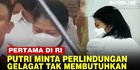 VIDEO: Pertama dalam Sejarah LPSK, Putri Minta Perlindungan Tapi Ogah-ogahan
