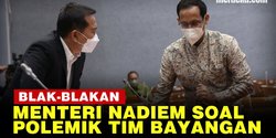 VIDEO: Klarifikasi Menteri Nadiem Polemik Tim Bayangan 400 Orang di Kemendikbud