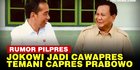 VIDEO: Isu Jokowi Jadi Cawapres Pasangan Prabowo di Pilpres 2024, Mungkin Terjadi?