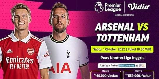 Nikmati Arsenal vs Tottenham Hotspurs dengan Harga Terjangkau di Vidio
