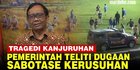 VIDEO: Mahfud Soroti Dugaan Sabotase Tragedi Kanjuruhan, Diminta Jokowi Gerak Cepat