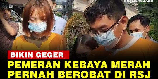 VIDEO: Fakta Baru Wanita Pemeran Kebaya Merah Pasien Rawat Jalan Rumah Sakit Jiwa