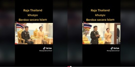 Momen Raja Thailand Khusyuk Ikut Doa Secara Islam, saat Salawat Mulutnya Komat Kamit