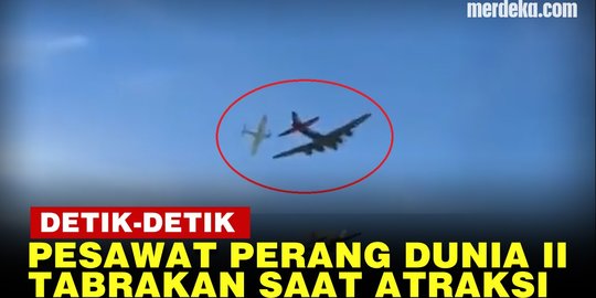 VIDEO: NGERI! Dua Pesawat Perang Dunia II Tabrakan Saat Atraksi Udara ...