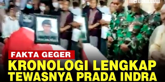 Video Kronologi Prada Indra Meninggal Akibat Dianiaya 4 Prajurit Tni