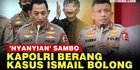 VIDEO: Kapolri Kesal Ucapan Sambo & Hendra Soal Ismail Setor Duit ke Kabareskrim