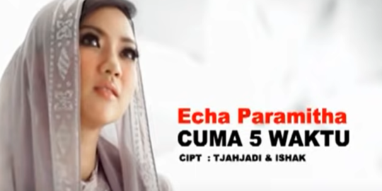 Lirik Lagu Cuma 5 Waktu - Echa Paramitha