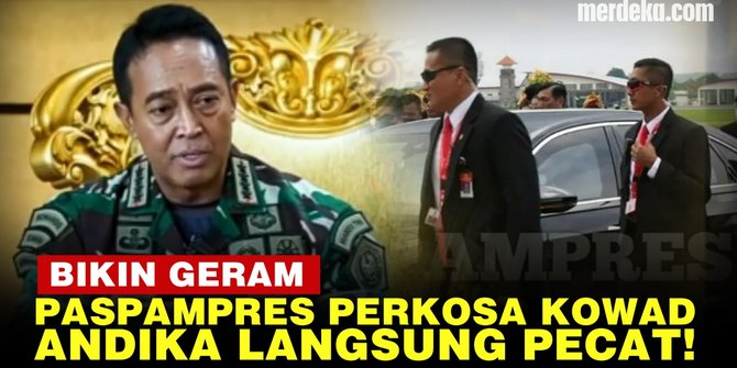 VIDEO: Panglima TNI Andika Pecat Mayor Paspampres Perkosa Perwira Kowad saat G20