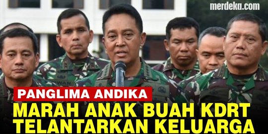 VIDEO: Panglima TNI Andika Perkasa Murka, Anak Buah KDRT & Telantarkan Keluarga