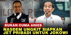 VIDEO: Bukan Cuma Anies, NasDem Ungkap Fasilitasi Jet Pribadi buat Jokowi di 2014