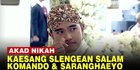 VIDEO: Tegang Jelang Akad, Kaesang Tetap Slengean Salam Komando dan Saranghaeyo