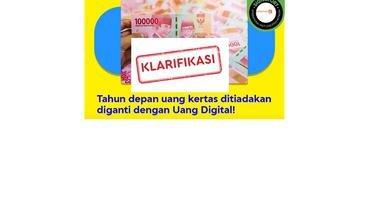 cek fakta benarkah semua uang kertas diganti digital di 2023 simak penjelasannya