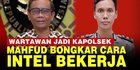 VIDEO: Heboh Wartawan jadi Kapolsek, Mahfud Singgung Kerja Intel Selamatkan Negara