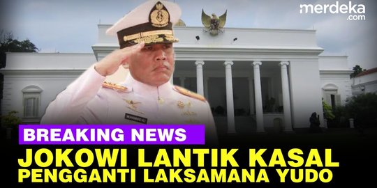 LIVE STREAMING: Jokowi Lantik Laksamana Madya TNI Muhammad Ali jadi KASAL