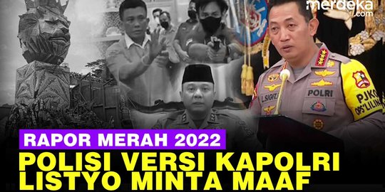 VIDEO: Rapor Merah Polisi Selama 2022, Kapolri Listyo Sigit Minta Maaf ke Masyarakat