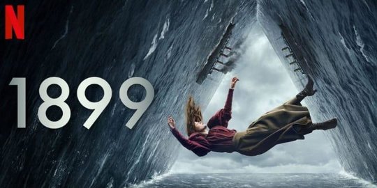 Alasan Tidak Diperpanjang '1899' ke Season 2, Ini Serial yang Bakal Berakhir di 2023