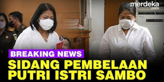 LIVE STREAMING: Sidang Pleidoi Putri Candrawathi Usai Dituntut 8 Tahun Penjara