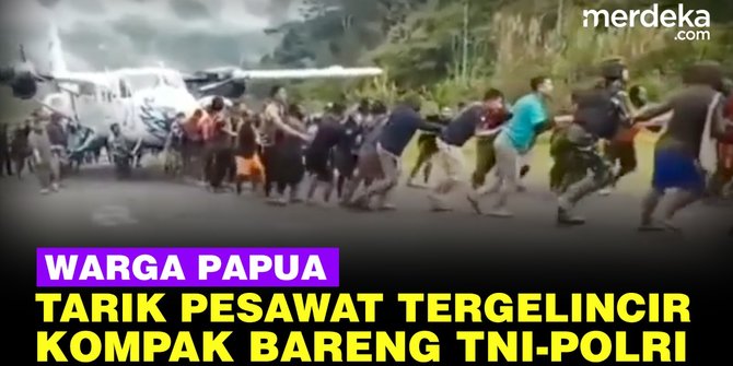 VIDEO: Kompak Warga Papua Bareng TNI-Polri Semangat Tarik Pesawat SAM Air Tergelincir
