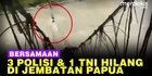 VIDEO: 3 Polisi dan Seorang TNI Hilang Berbarengan di Jembatan Papua