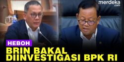 VIDEO: Panasnya Rapat Komisi VII DPR Sampai Minta BRIN Diinvestigasi