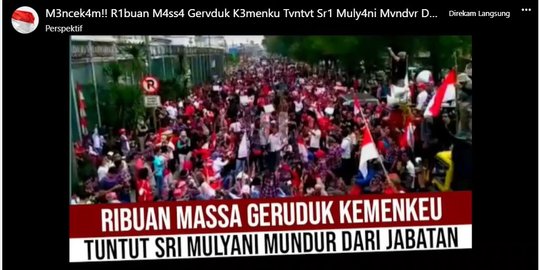 CEK FAKTA: Hoaks Video Massa Geruduk Kemenkeu Tuntut Menkeu Sri Mulyani Mundur