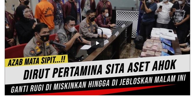 CEK FAKTA: Hoaks Dirut Pertamina Sita Aset Ahok untuk Ganti Rugi Kebakaran Plumpang