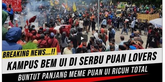 Kampus UI Diserbu Pendukung Puan Maharani Buntut Meme Buatan BEM UI? Cek Faktanya