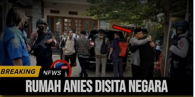 Rumah Anies Baswedan Disita Negara Karena Diklaim 'Sarang' Mafia Migas, Cek Faktanya