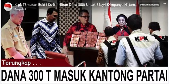 KPK Temukan Bukti Aliran Dana Rp300 T untuk Kampanye Ganjar Tahun 2024? Cek Faktanya