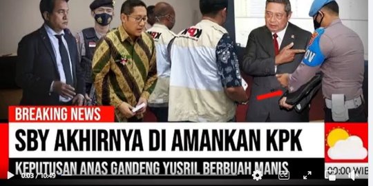 CEK FAKTA: Hoaks SBY Diamankan KPK Usai Anas Urbaningrum Bebas dari Penjara