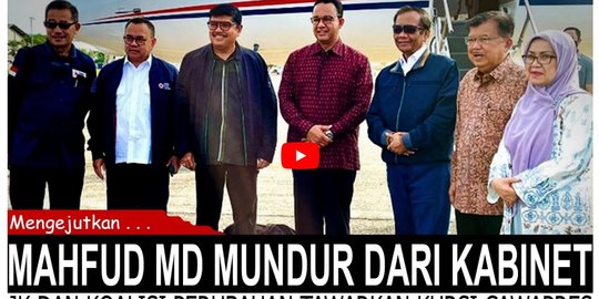 Video Sebut Mahfud MD Mundur Karena Mau jadi Cawapres Anies, Ini Fakta Sebenarnya