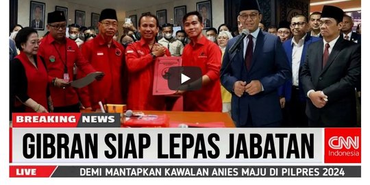 Video Sebut Gibran Rela Lepas Jabatannya Demi Dukung Anies di 2024? Cek Faktanya