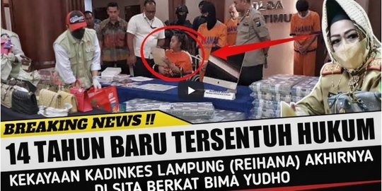 Video Sebut Harta Kekayaan Kadinkes Lampung Disita? Cek Faktanya