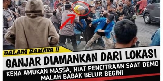 Cek Fakta Hoaks Ganjar Diselamatkan Karena Diamuk Massa Saat Demo Buruh 4843