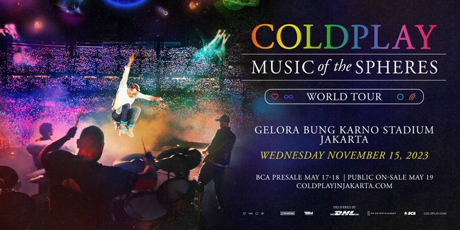 Coldplay Akan Manggung di Jakarta, Tiket Konser Mulai Dijual 19 Mei & Presale 17 Mei