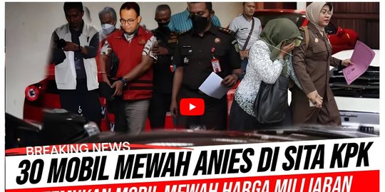 CEK FAKTA: Hoaks Video Anies Ditangkap dan Mobil Mewahnya Disita KPK